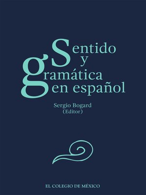 cover image of Sentido y gramática en español
